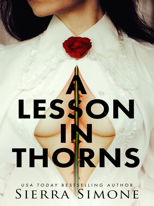 Title details for A Lesson in Thorns by Sierra Simone - Available